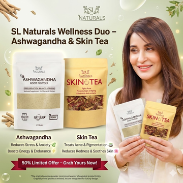 SL Naturals Wellness Duo | Ashwagandha Root Powder + Skin Tea | Stress Relief, Energy Boost & Acne Treatment